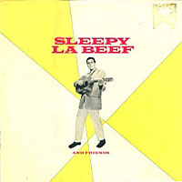 Sleepy LaBeef - Sleepy La Beef & Friends (LP)