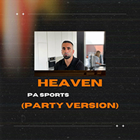 PA Sports - Heaven (Party Version) (Single)