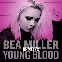 Bea Miller - Young Blood (Remixes)