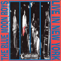 Blue Moon Boys - Live In New York (LP 2)