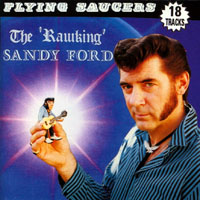 Flying Saucers - The 'Rawking' Sandy Ford (LP)