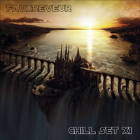 FauxReveur - FauxReveur - Chill Set XI (CD 2)