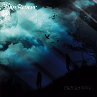 FauxReveur - FauxReveur - Chill Set XXV (CD 1)