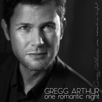 Gregg Arthur - One Romantic Night