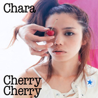 Chara - Cherry Cherry (Single)