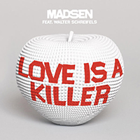Madsen - Love Is a Killer (EP)