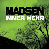 Madsen - Immer Mehr (Single)