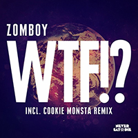 Zomboy - WTF!? (Single)
