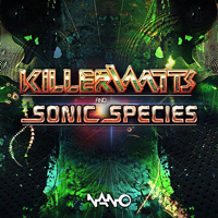 Sonic Species - Killerwatts & Sonic Species [EP]