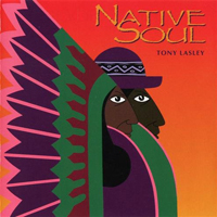 Lasley, Tony - Native Soul