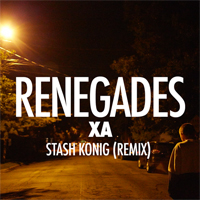 X Ambassadors - Renegades (Stash Konig Remix) (Single)
