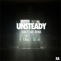 X Ambassadors - Unsteady (Fancy Cars Remix) (Single)