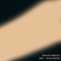 Bianchi, Maurizio - 603... Annus Mundi