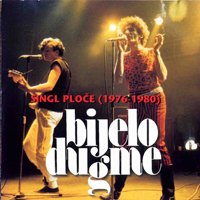 Bijelo Dugme - Singl Ploce (1976-1980) (Reissue)