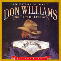 Don Williams - An Evening With Don Williams: Best Live