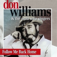Don Williams - Don Williams & The Pozo-Seco Singers - Follow Me Back Home