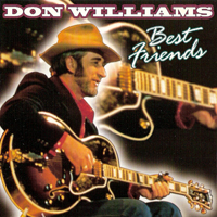 Don Williams - Best Friends