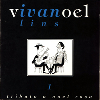 Lins, Ivan - Vivanoel - Tributo a Noel Rosa (CD 1)