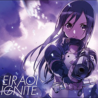Aoi, Eir - Ignite (Single - Limited Edition)