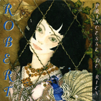 Robert - Princesse De Rien (Single)