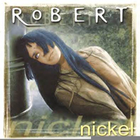Robert - Nickel (Promo Single)
