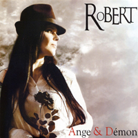 Robert - Ange Et Demon (Maxi Single)