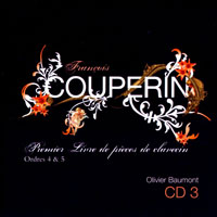 Baumont, Olivier - Francois Couperin - Integrale Des Livres De Pieces De Clavecin (CD 03: Premier Livre, Ordres 4 & 5)