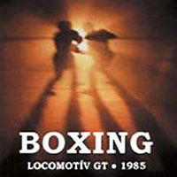 Locomotiv GT - Boxing (LP) [English language albums]