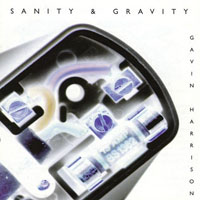 Harrison, Gavin - Sanity and Gravity