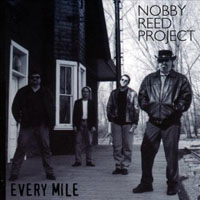 Nobby Reed Project - Every Mile