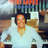 Trini Lopez - Alma Latina (Remastered 1993)