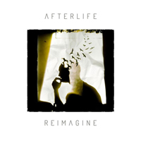 Afterlife (GBR) - Reimagine