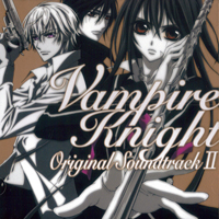 Soundtrack - Anime - Vampire Knight OST II