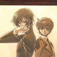 Soundtrack - Anime - Code Geass - Lelouch Of The Rebellion (OST)