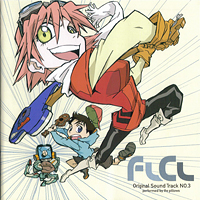 Soundtrack - Anime - FLCL [Furi Kuri] (OST 3)