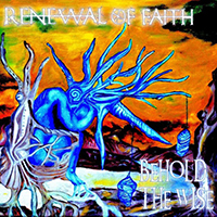 Renewal of Faith - Behold the Wise