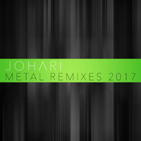Johari - Metal Remixes 2017