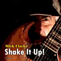 Clarke, Mick - Shake It Up