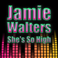 Jamie Walters - She's So High (Single)