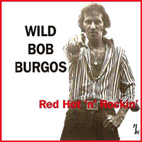 Burgos, Bob - Red Hot 'n Rockin'