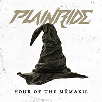 Plainride - Hour Of The Mumakil