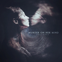 Murder On Her Mind - Collapse