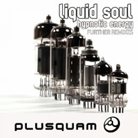 Liquid Soul - Hypnotic Energy (Further Remixes) [EP]
