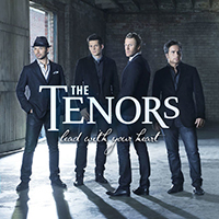Tenors - Lead With Your Heart