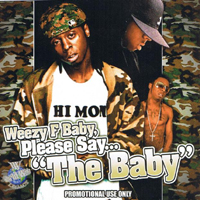 Lil Wayne - Please Say... The Baby