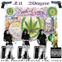 Lil Wayne - Bank of Ganja