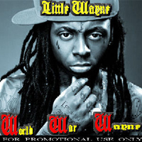Lil Wayne - World, War, Wayne