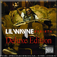 Lil Wayne - Rebirth (Deluxe Edition - promo)