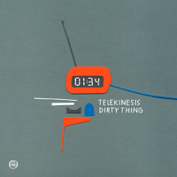 Telekinesis (USA) - Dirty Thing (EP)