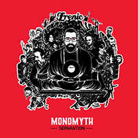 Frenic - Monomyth: Separation